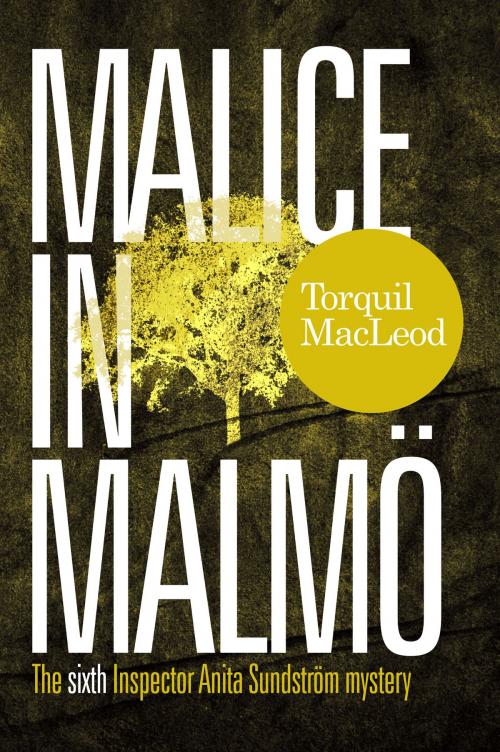 Cover of the book MALICE IN MALMÖ by Torquil MacLeod, Torquil MacLeod Books Ltd.
