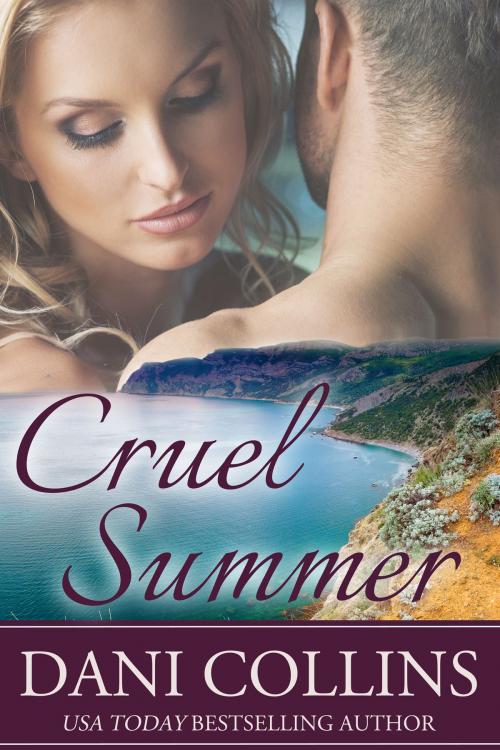 Cover of the book Cruel Summer by Dani Collins, Dani Collins