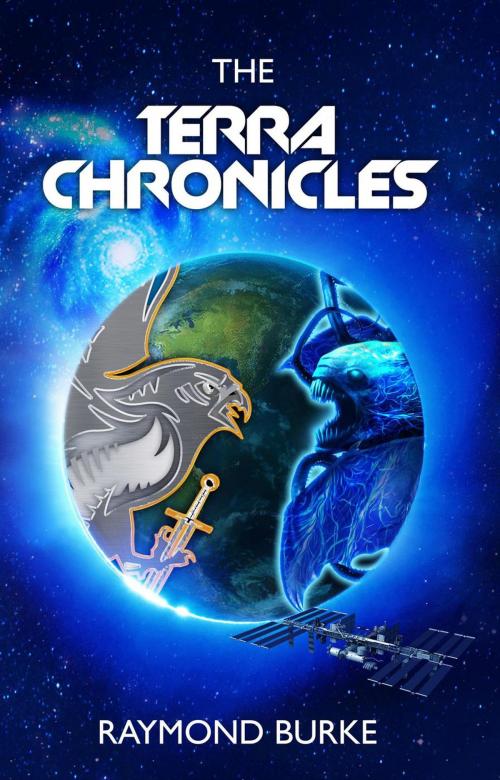Cover of the book The Terra Chronicles by Raymond Burke, Raymond Burke