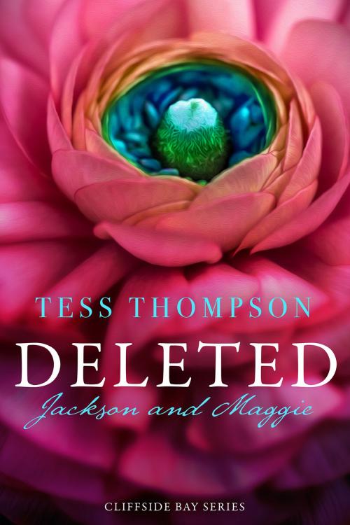 Cover of the book Deleted: Jackson and Maggie by Tess Thompson, 4kids5cats Editions