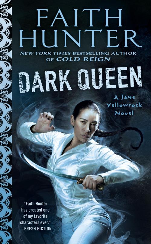 Cover of the book Dark Queen by Faith Hunter, Penguin Publishing Group
