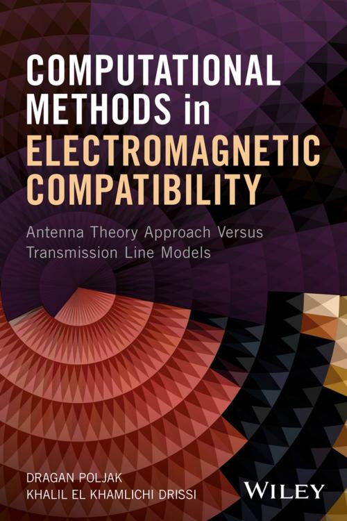 Cover of the book Computational Methods in Electromagnetic Compatibility by Dragan Poljak, Khalil El Khamlichi Drissi, Wiley