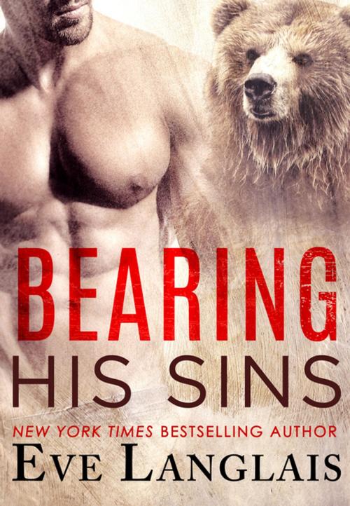 Cover of the book Bearing His Sins by Eve Langlais, St. Martin's Press