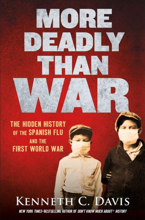 Cover of the book More Deadly Than War by Kenneth C. Davis, Henry Holt and Co. (BYR)