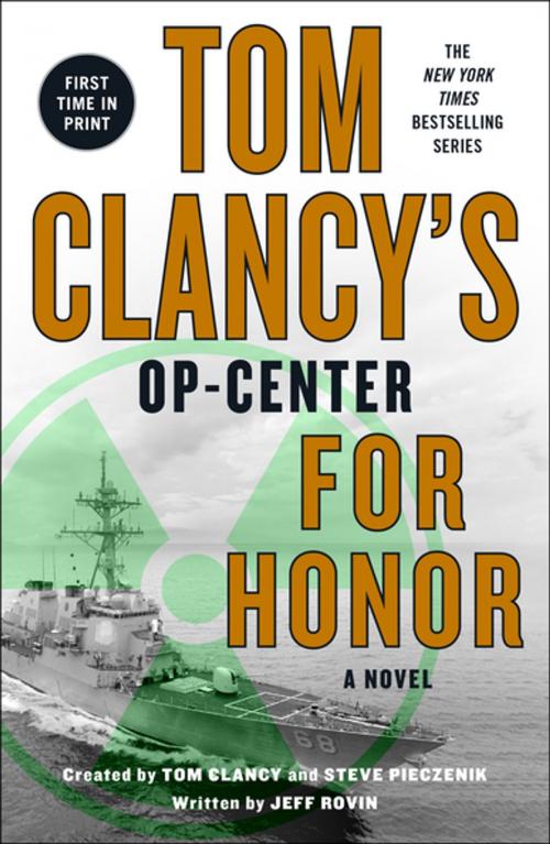 Cover of the book Tom Clancy's Op-Center: For Honor by Jeff Rovin, St. Martin's Press
