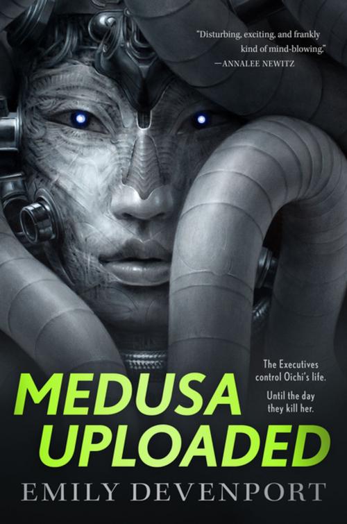 Cover of the book Medusa Uploaded by Emily Devenport, Tom Doherty Associates
