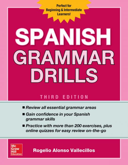 Cover of the book Spanish Grammar Drills, Third Edition by Rogelio Alonso Vallecillos, McGraw-Hill Education