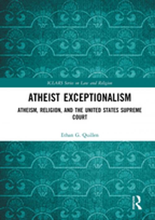 Cover of the book Atheist Exceptionalism by Ethan G. Quillen, Taylor and Francis