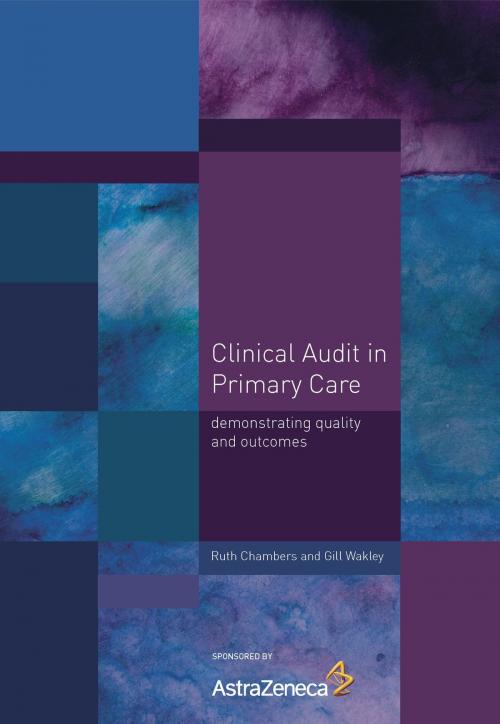 Cover of the book Clinical Audit in Primary Care by Ruth Chambers, Gill Wakley, CRC Press