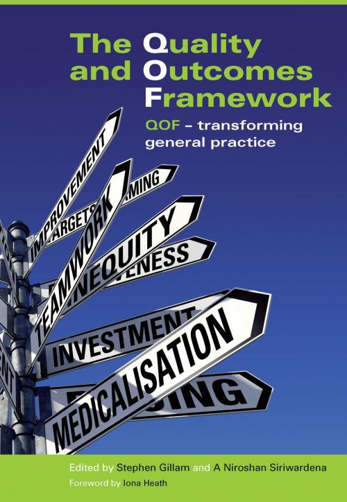 Cover of the book The Quality and Outcomes Framework by Stephen Gillam, Niro Siriwardena, CRC Press