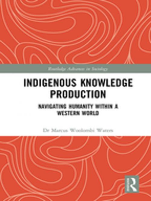 Cover of the book Indigenous Knowledge Production by Marcus Woolombi Waters, Taylor and Francis