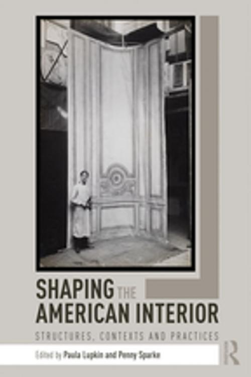 Cover of the book Shaping the American Interior by , Taylor and Francis