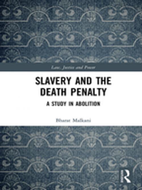 Cover of the book Slavery and the Death Penalty by Bharat Malkani, Taylor and Francis
