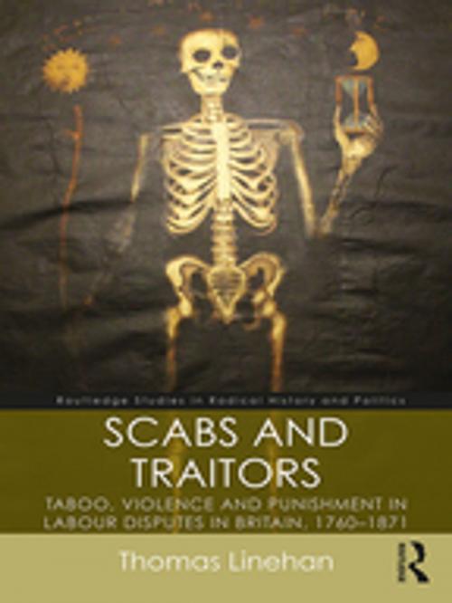 Cover of the book Scabs and Traitors by Thomas Linehan, Taylor and Francis