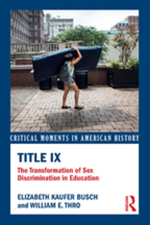 Cover of the book Title IX by Elizabeth Kaufer Busch, William E. Thro, Taylor and Francis