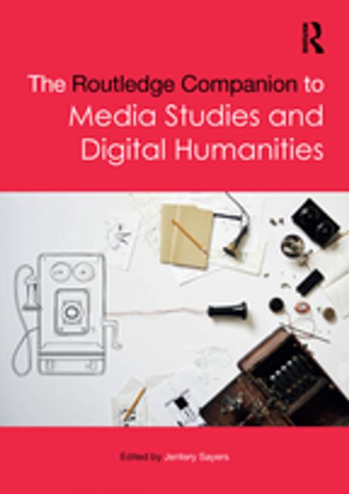 Cover of the book The Routledge Companion to Media Studies and Digital Humanities by , Taylor and Francis