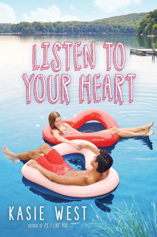 Cover of the book Listen to Your Heart by Kasie West, Scholastic Inc.