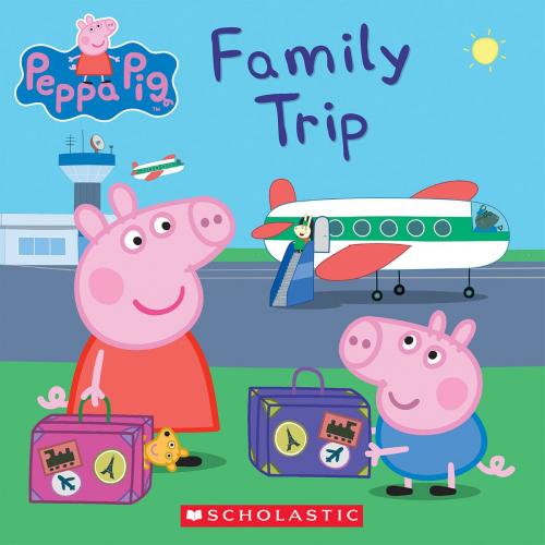 Cover of the book Family Trip (Peppa Pig) by , Scholastic Inc.
