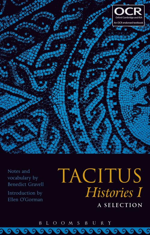 Cover of the book Tacitus Histories I: A Selection by , Bloomsbury Publishing