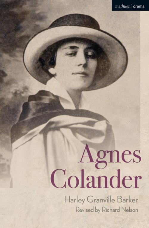 Cover of the book Agnes Colander by Harley Granville Barker, Bloomsbury Publishing