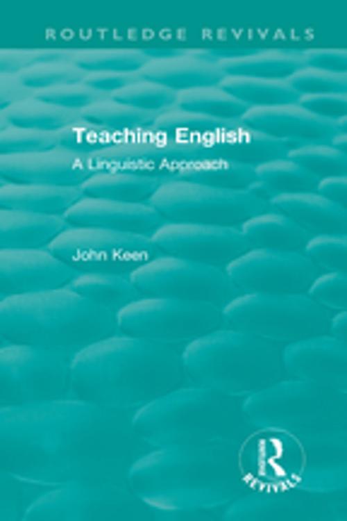 Cover of the book Teaching English by John Keen, Taylor and Francis