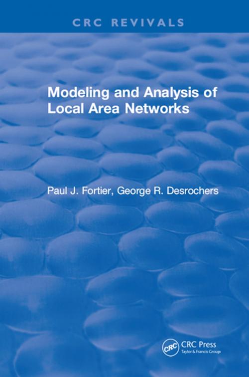 Cover of the book Modeling and Analysis of Local Area Networks by Paul J. Fortier, CRC Press