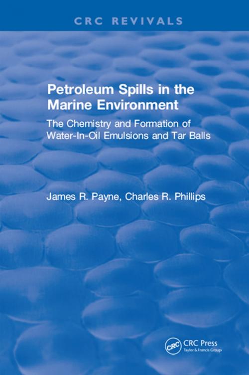 Cover of the book Petroleum Spills in the Marine Environment by James R. Payne, CRC Press