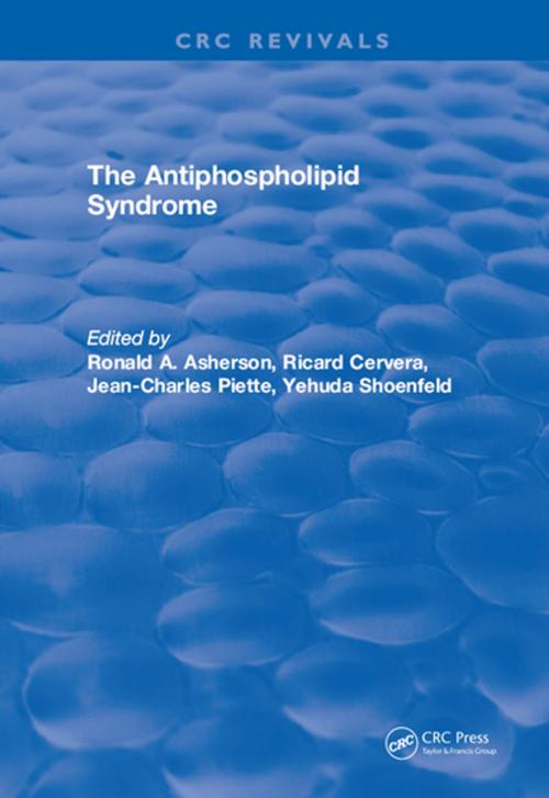 Cover of the book The Antiphospholipid Syndrome by Ronald A. Asherson, CRC Press