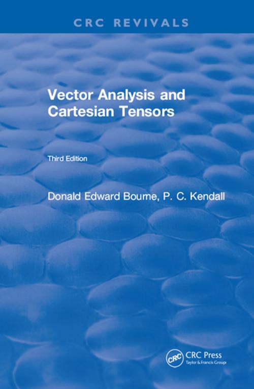 Cover of the book Vector Analysis and Cartesian Tensors by Donald Edward Bourne, CRC Press
