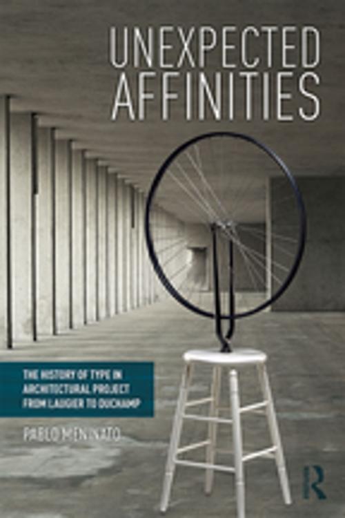 Cover of the book Unexpected Affinities by Pablo Meninato, Taylor and Francis