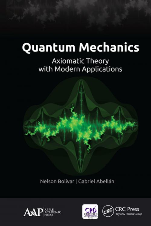 Cover of the book Quantum Mechanics by Nelson Bolivar, Gabriel Abellán, Apple Academic Press