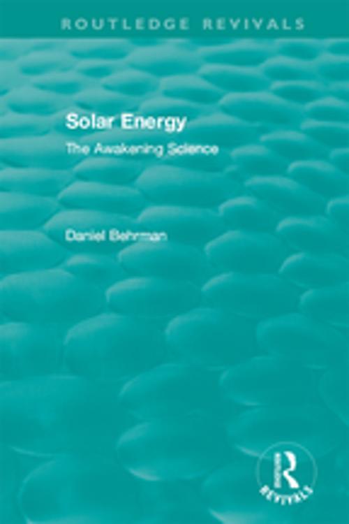 Cover of the book Routledge Revivals: Solar Energy (1979) by Daniel Behrman, Taylor and Francis