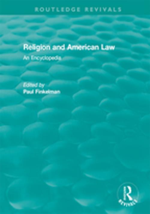 Cover of the book Routledge Revivals: Religion and American Law (2006) by , Taylor and Francis