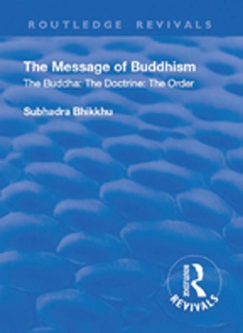 Cover of the book Revival: The Message of Buddhism (1926) by Subhadra Bhikkhu, Taylor and Francis