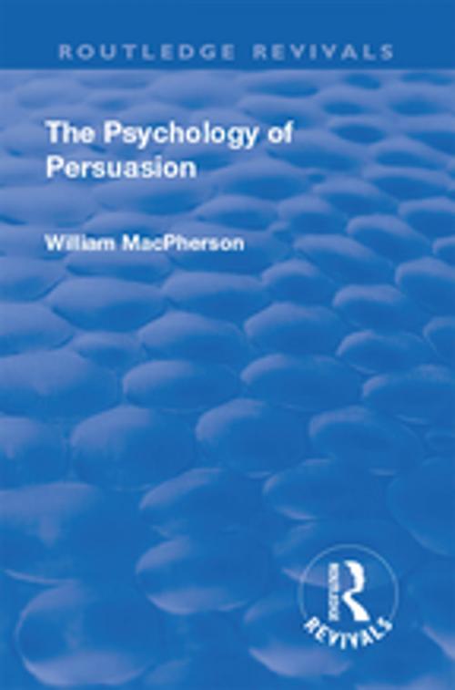 Cover of the book Revival: The Psychology of Persuasion (1920) by William MacPherson, Taylor and Francis