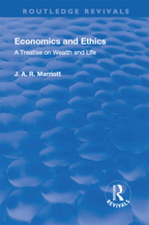 Cover of the book Revival: Economics and Ethics (1923) by John Arthur Ransome Marriot, Taylor and Francis