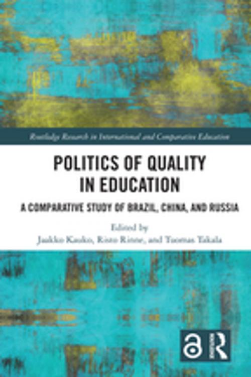 Cover of the book Politics of Quality in Education by , Taylor and Francis