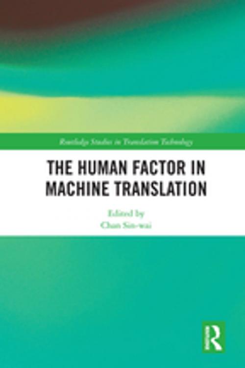 Cover of the book The Human Factor in Machine Translation by , Taylor and Francis