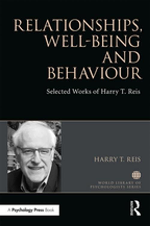 Cover of the book Relationships, Well-Being and Behaviour by Harry Reis, Taylor and Francis