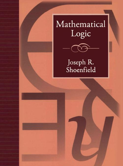 Cover of the book Mathematical Logic by Joseph R. Shoenfield, CRC Press