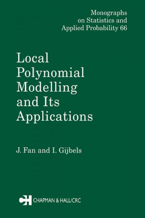 Cover of the book Local Polynomial Modelling and Its Applications by Jianqing Fan, CRC Press