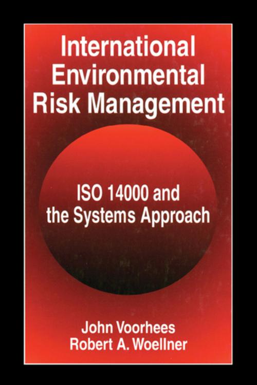 Cover of the book International Environmental Risk Management by RobertA. Woellner, CRC Press