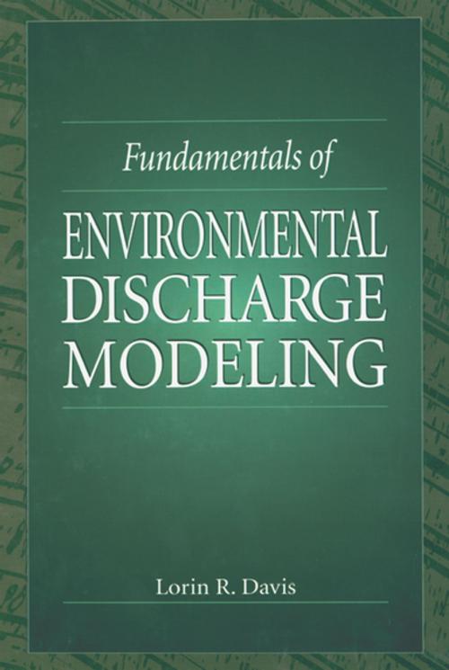 Cover of the book Fundamentals of Environmental Discharge Modeling by Lorin R. Davis, CRC Press