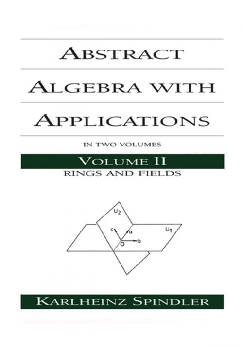 Cover of the book Abstract Algebra with Applications by Karlheinz Spindler, CRC Press