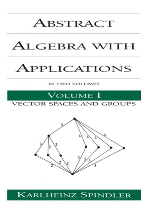 Cover of the book Abstract Algebra with Applications by Karlheinz Spindler, CRC Press