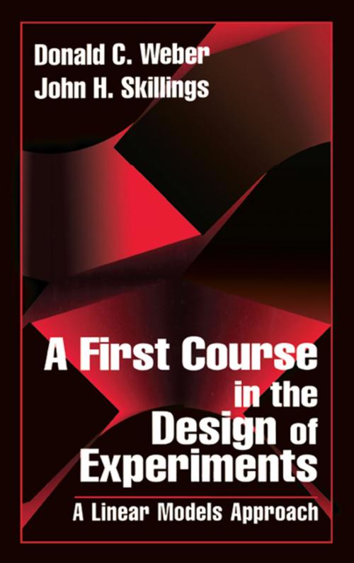 Cover of the book A First Course in the Design of Experiments by John H. Skillings, CRC Press