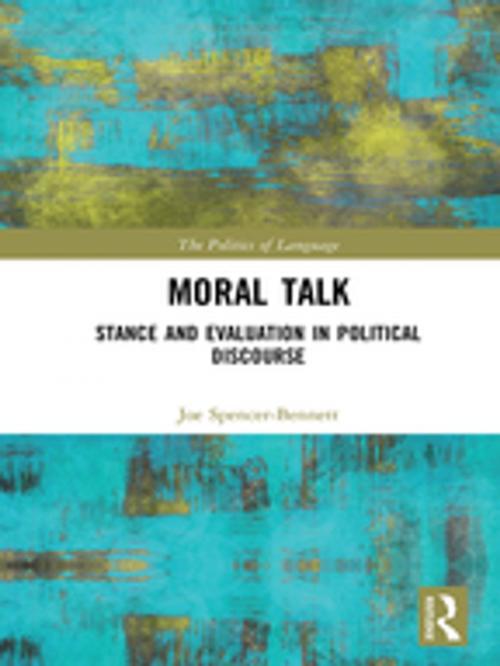 Cover of the book Moral Talk by Joe Spencer-Bennett, Taylor and Francis