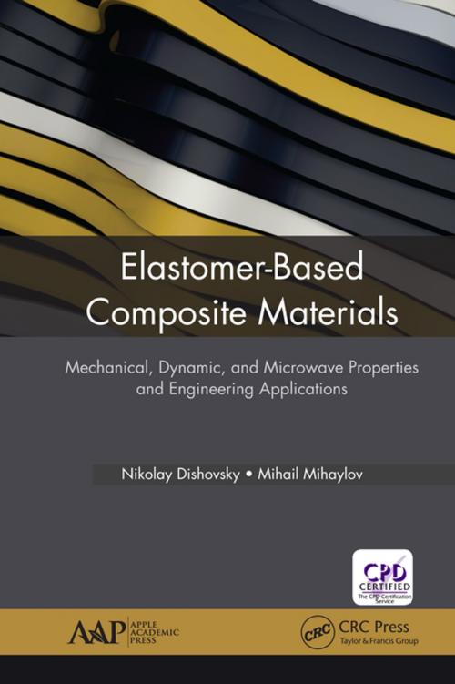 Cover of the book Elastomer-Based Composite Materials by , Apple Academic Press