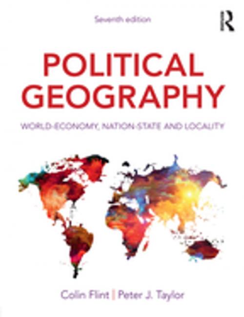 Cover of the book Political Geography by Colin Flint, Peter J. Taylor, Taylor and Francis