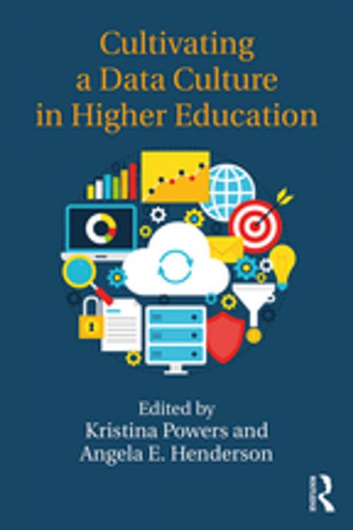 Cover of the book Cultivating a Data Culture in Higher Education by , Taylor and Francis